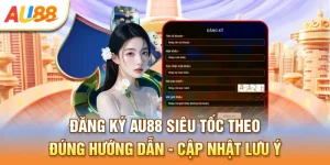 ĐĂNG KÝ Nhà cái AU88